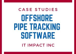 Offshore Pipe Tracking Software