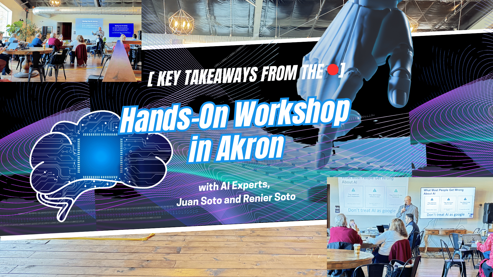 Unleashing Practical AI: Key Takeaways from the Akron Hands-On Workshop
